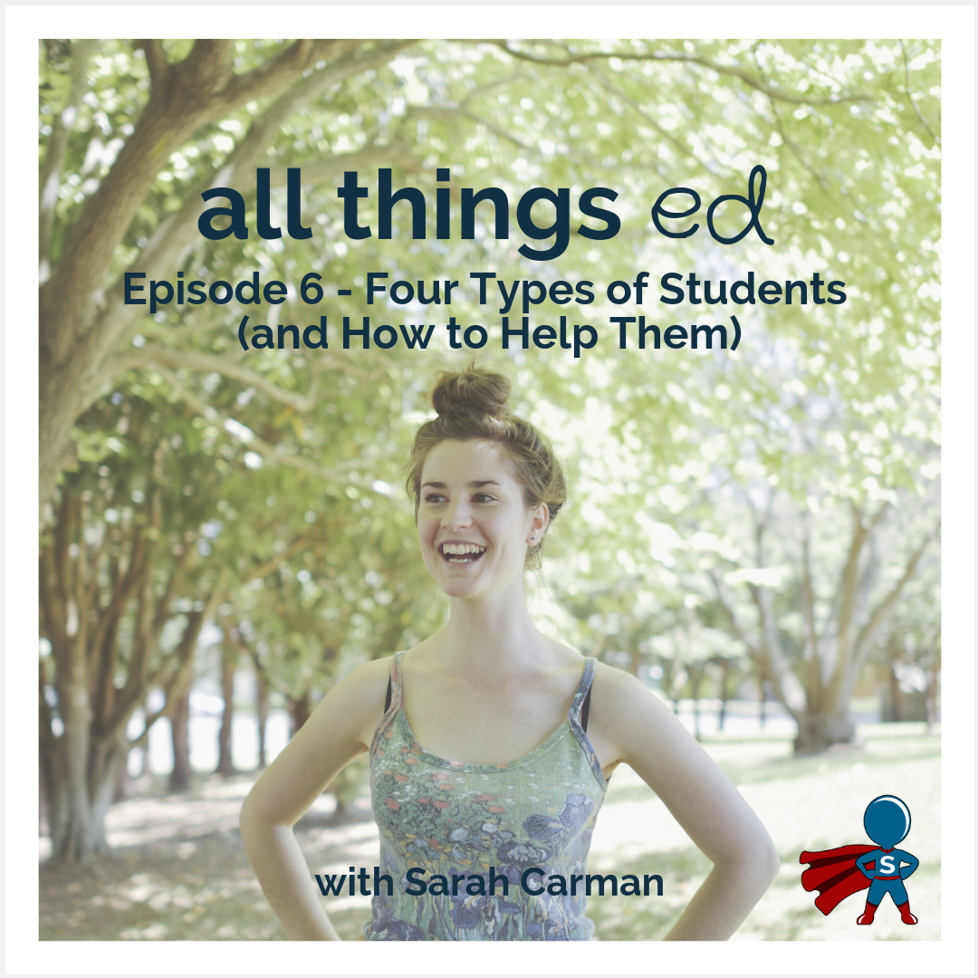6: Four Types of Students (and How to Help Them)