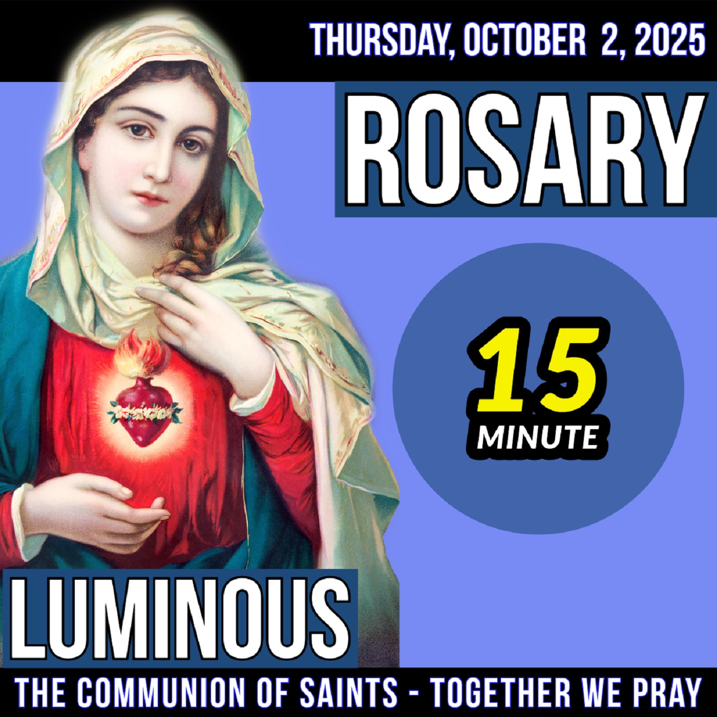 TODAY'S ROSARY for THURSDAY, OCTOBER 2, 2025 - Luminious Mysteries -