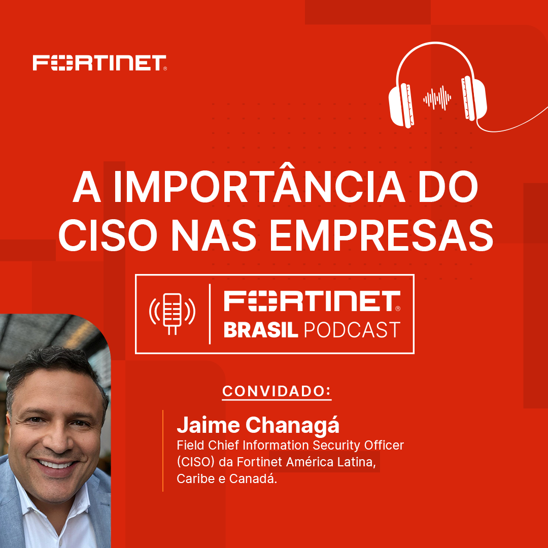 Fortinet Brasil Podcast