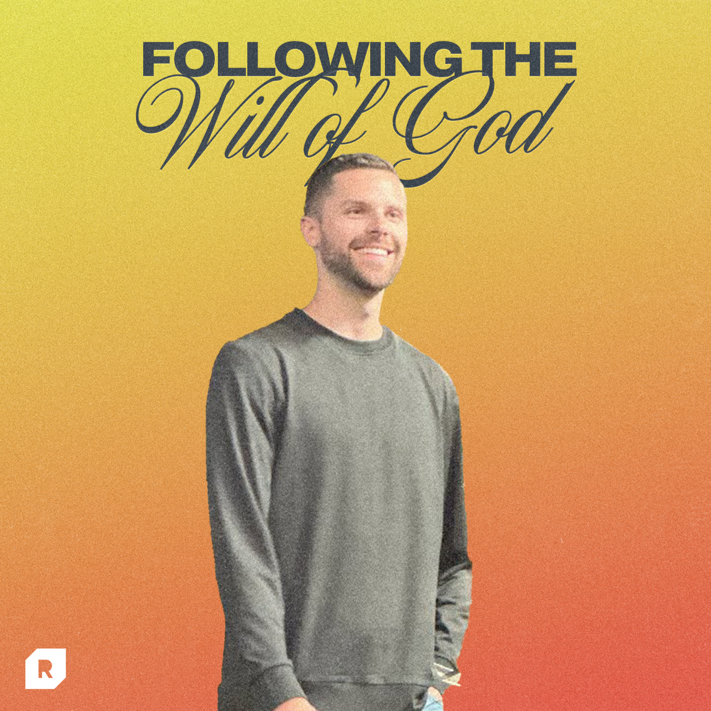 Following The Will Of God