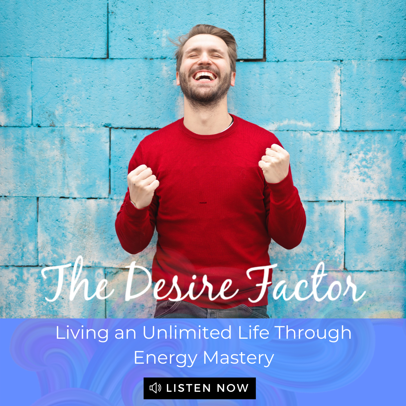 Living an Unlimited Life Through Energy Mastery