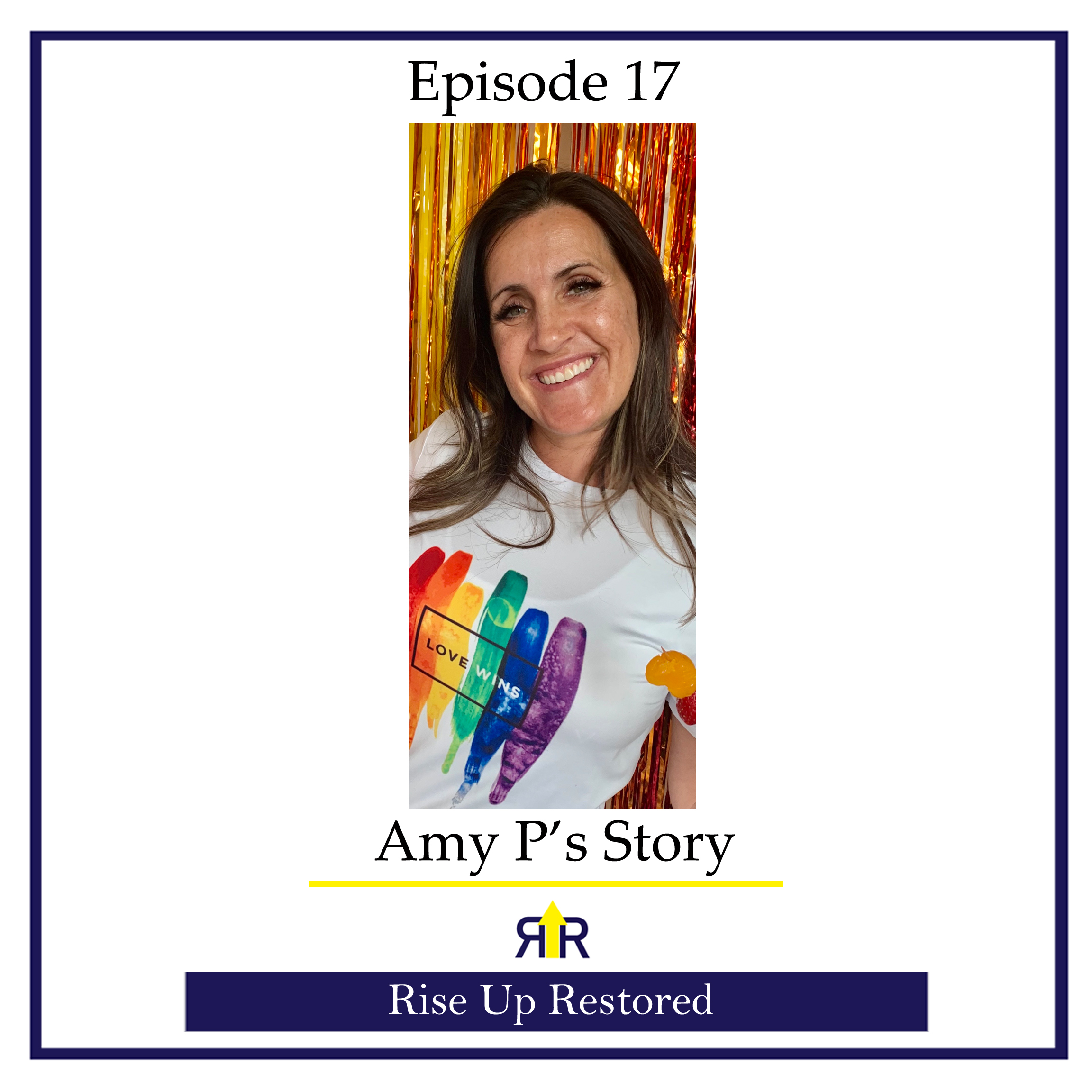 Ep. 17- Amy P's Story