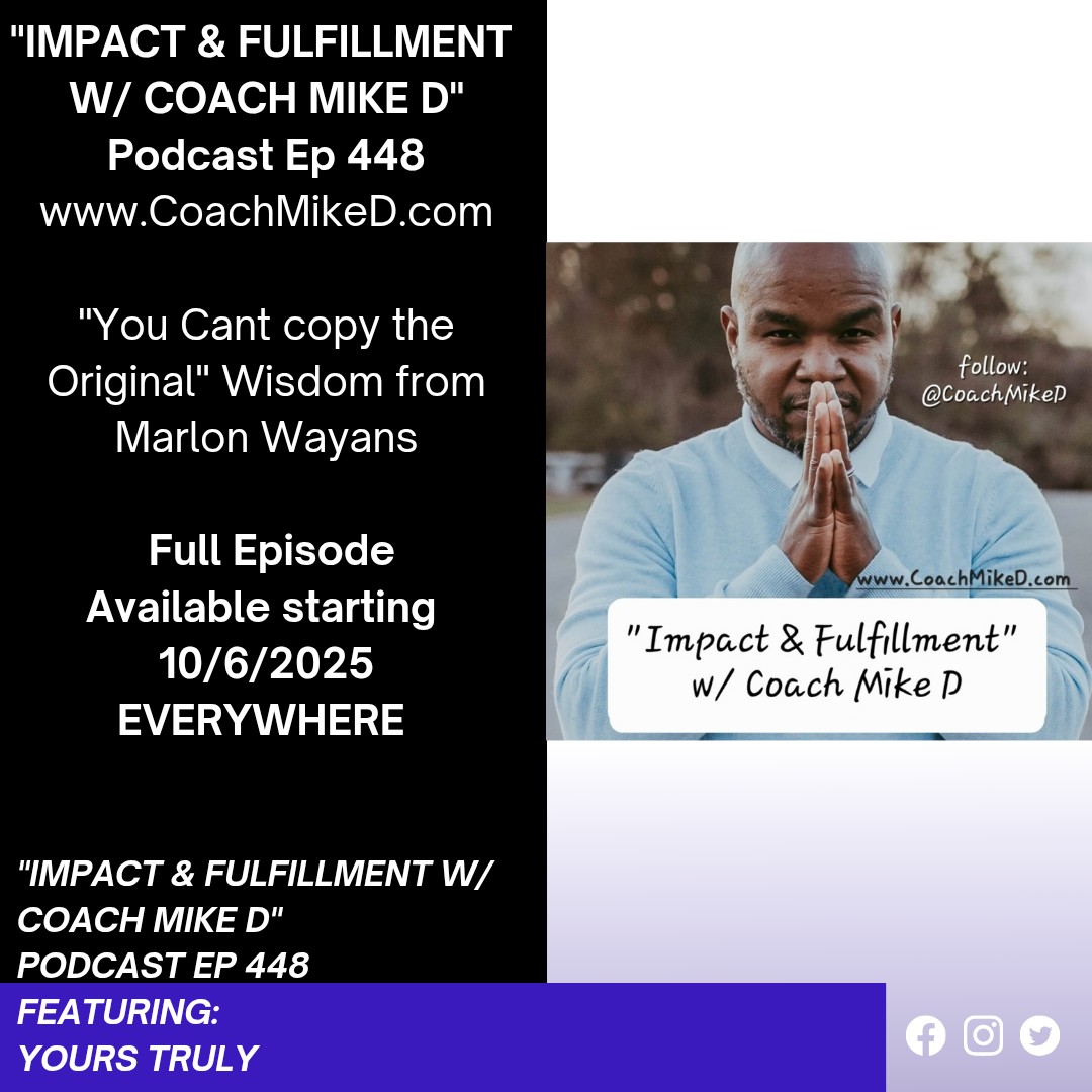 Ep: 448-You Can't Copy the Original? Marlon Wayans Wisdom