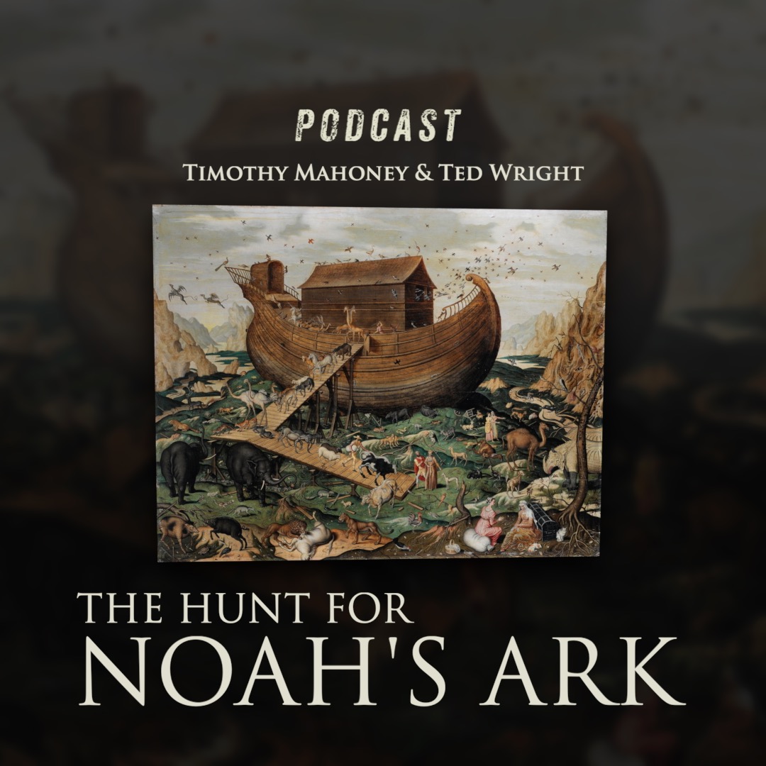 The Hunt for Noah's Ark with Ted Wright (Part 2)