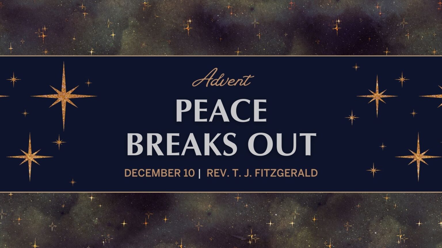 12.10.23 Sermon: Peace Breaks Out - Rev T. J. FitzGerald