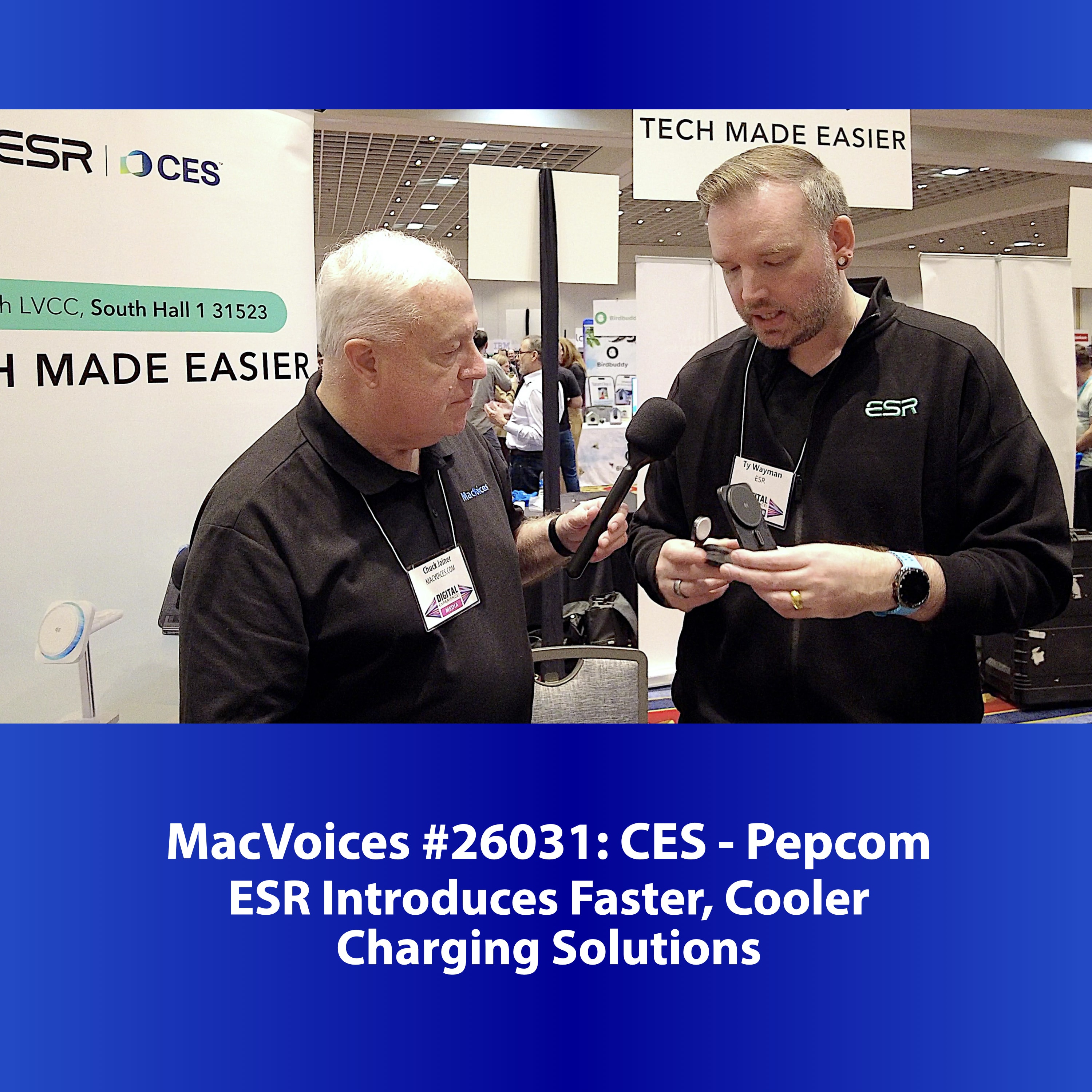 MacVoices #26031: Pepcom at CES - ESR Introduces Faster, Cooler Charging Solutions
