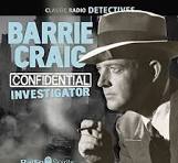 NOBODY LIVES THERE ANYMORE and TARGET   BARRIE CRAIG, CONFIDENTIAL INVESTIGATOR