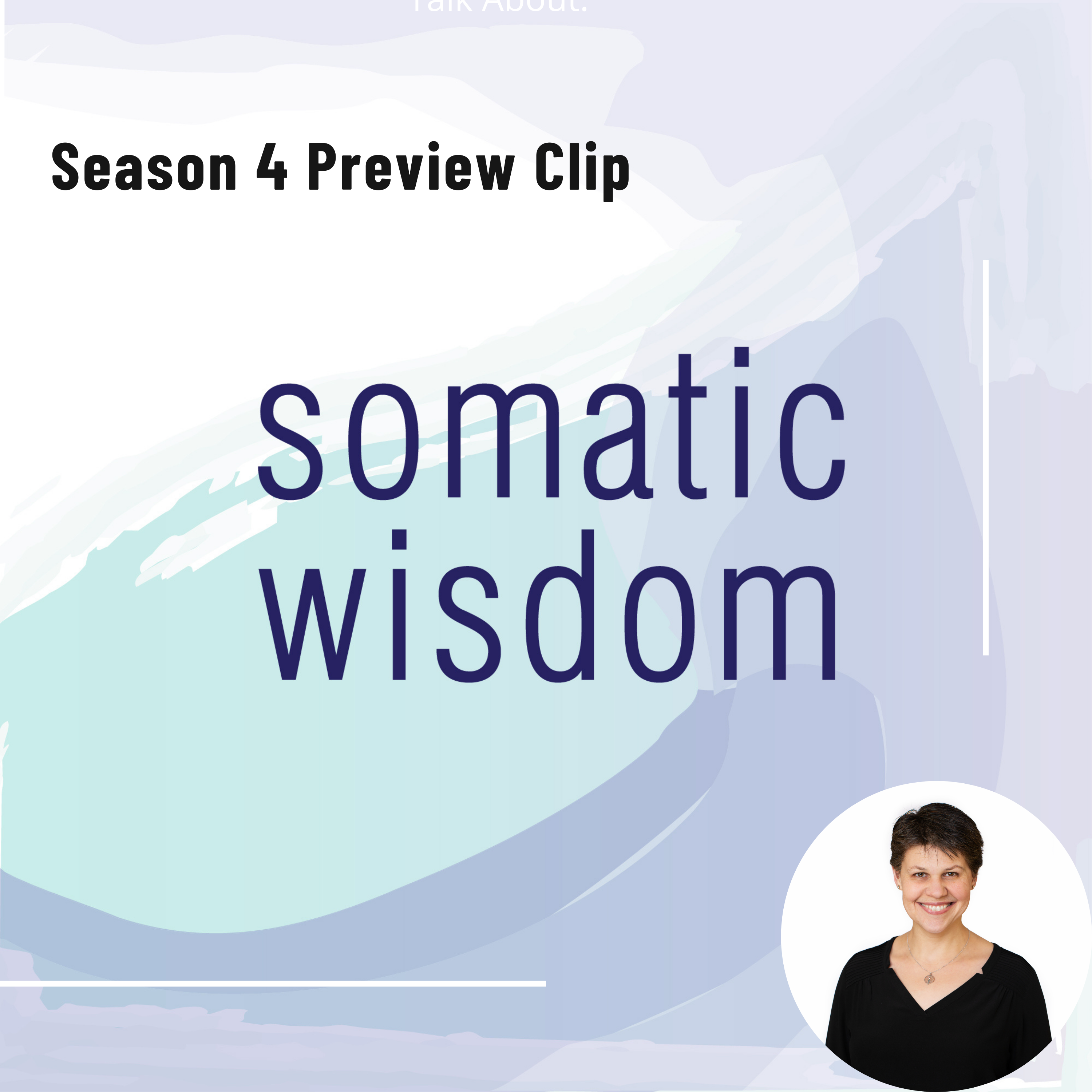 Somatic Wisdom