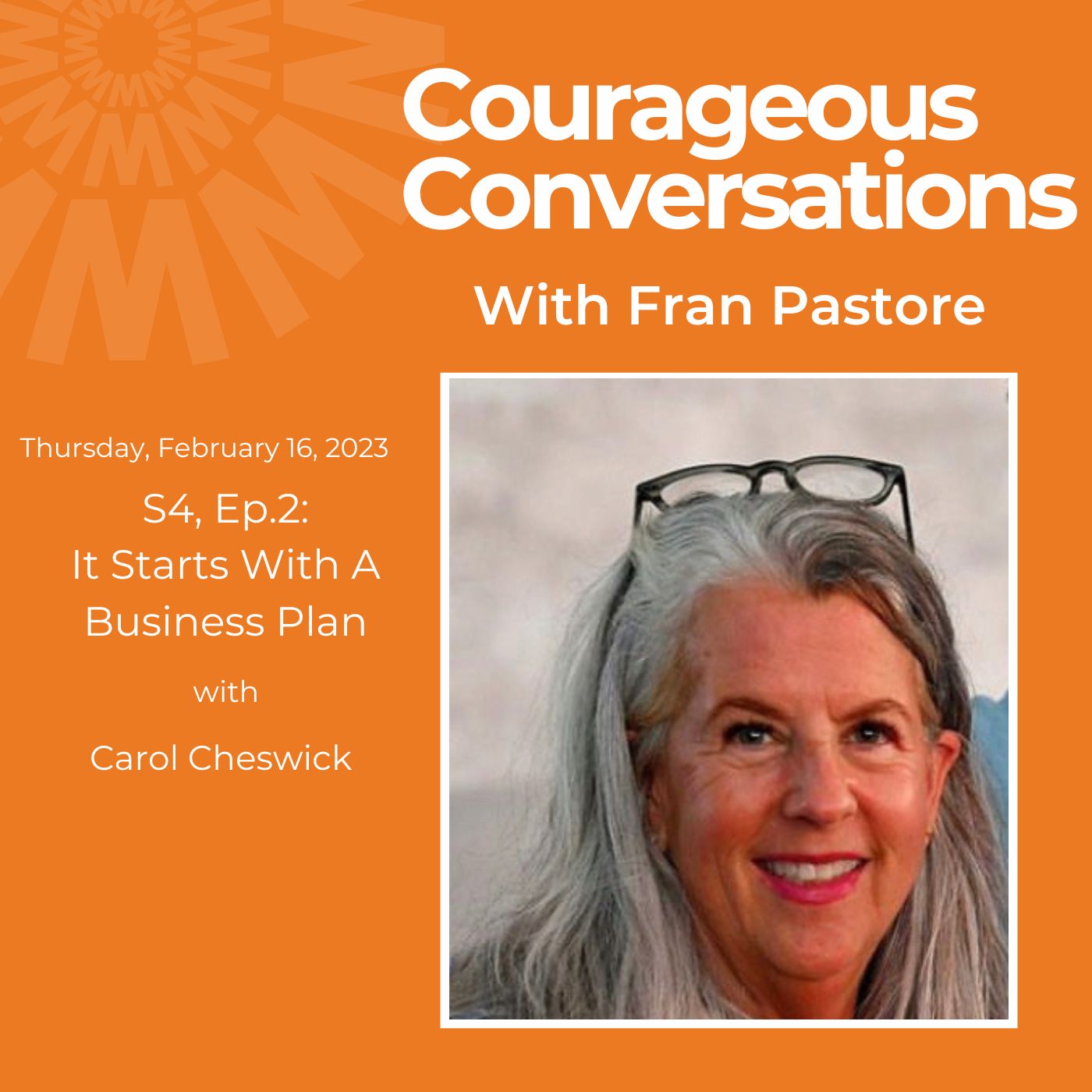 Courageous Conversations with Fran Pastore