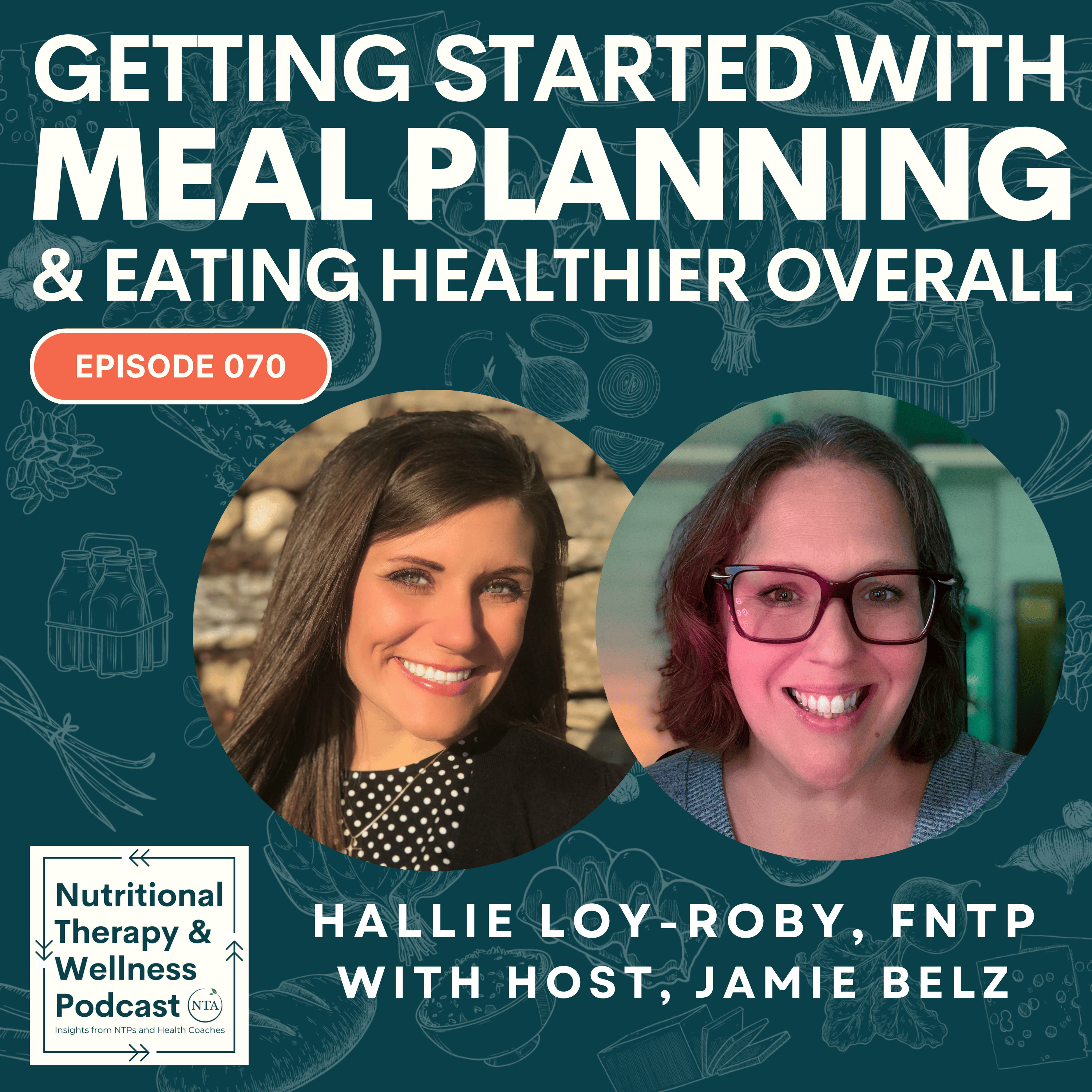 The Nutritional Therapy and Wellness Podcast