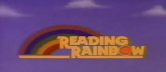 For The Kids #11: Reading Rainbow For The Kids #11: Reading Rainbow