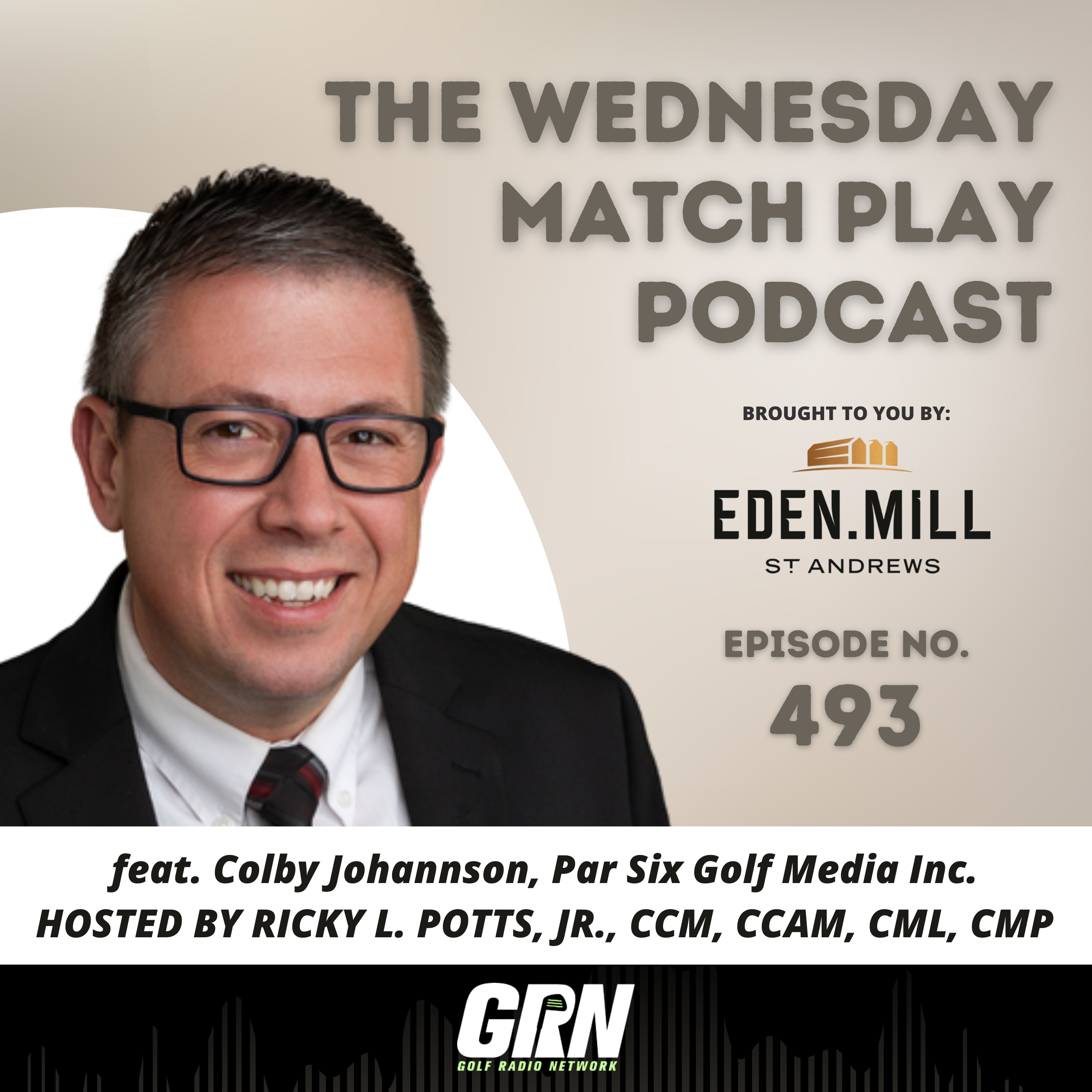 Colby Johannson, Par Six Golf Media Inc. | Episode No. 493