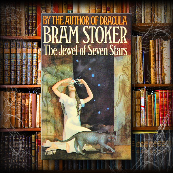 TOMEGORIA 15 – The Jewel of Seven Stars by Bram Stoker