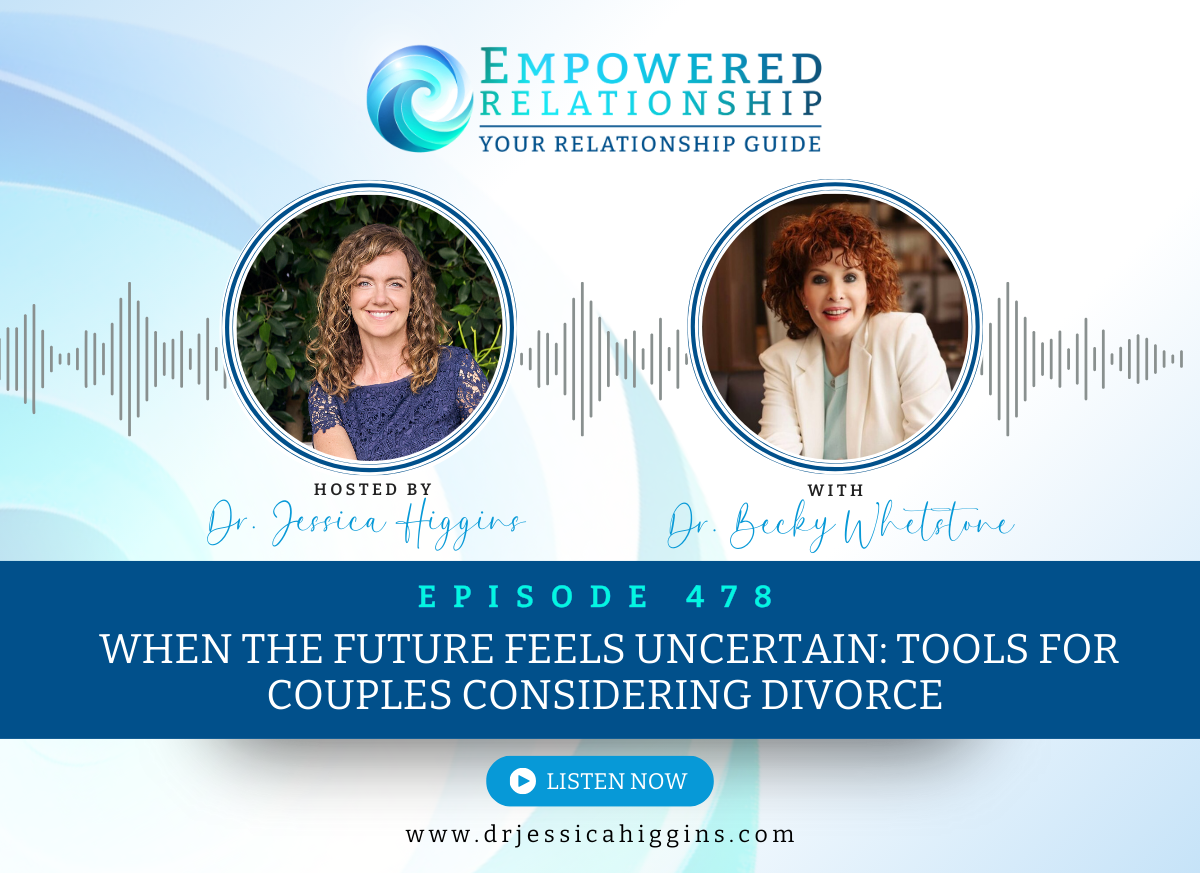 Empowered Relationship Podcast: Your Relationship Resource And Guide