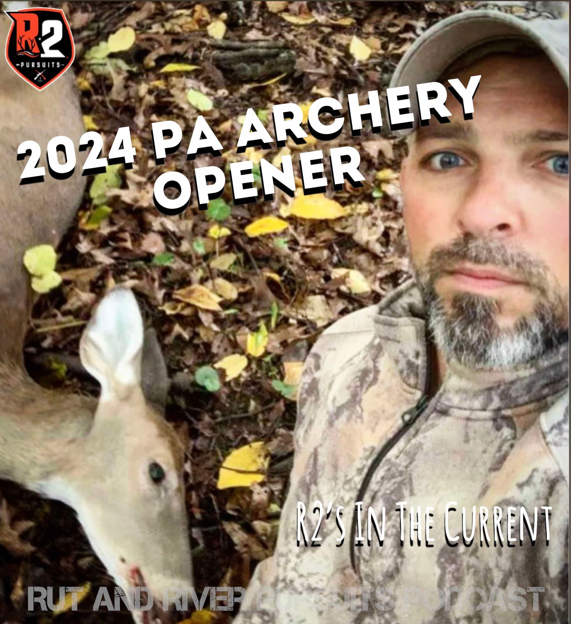 2024 PA Archery Opener - R2's In The Current