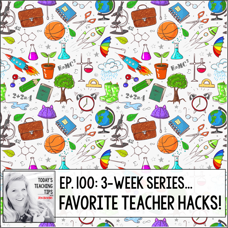 Favorite Teacher Hacks Take 8