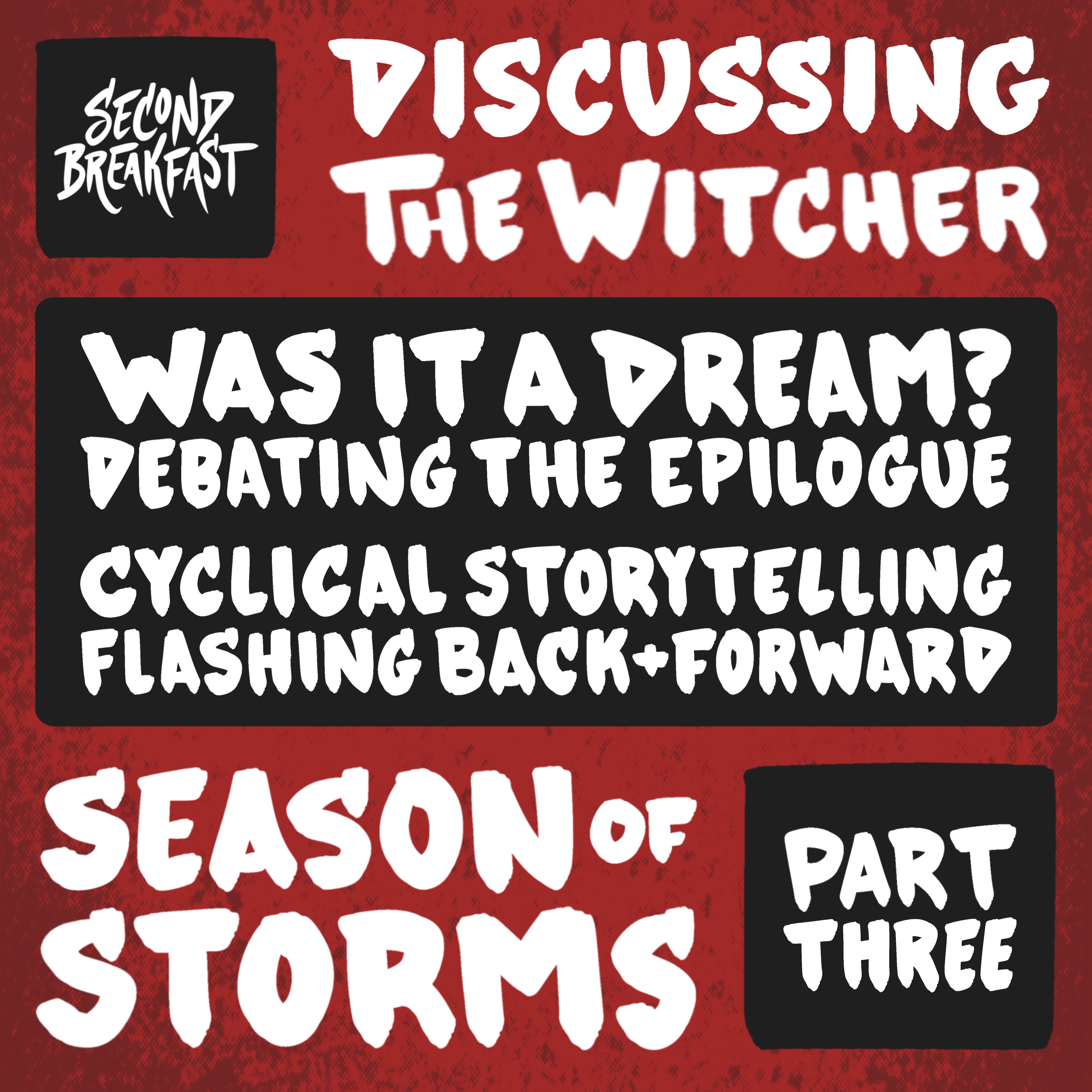 Season of Storms [Part Three]