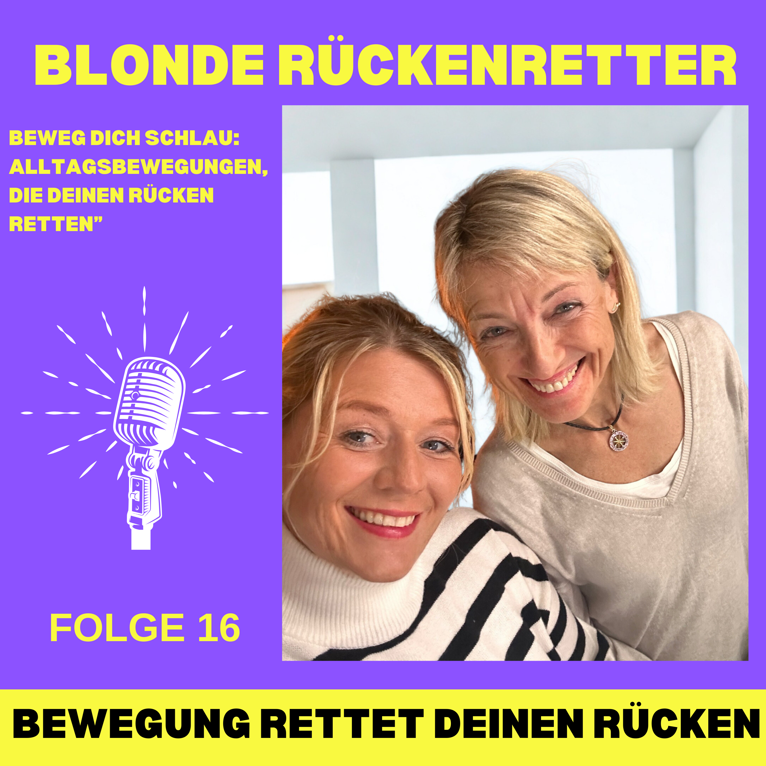 Folge 16 "Beweg dich schlau: Alltagsbewegungen, die deinen Rücken retten"