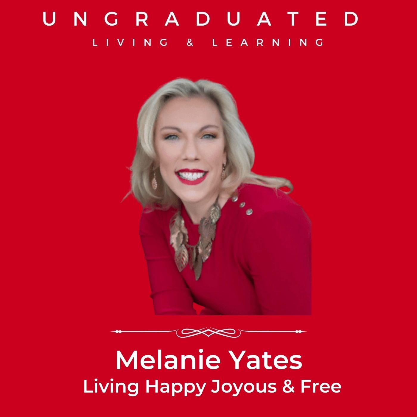 Ungraduated Living