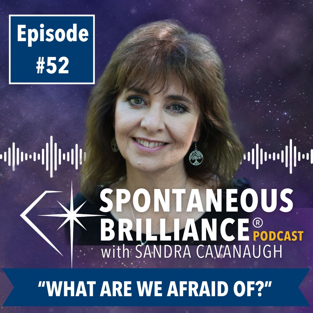 WHAT ARE WE AFRAID OF?