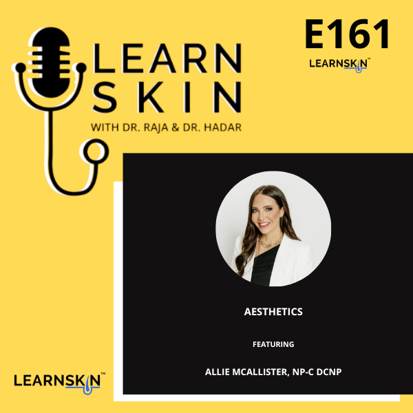 Learn Skin with Dr. Raja and Dr. Hadar
