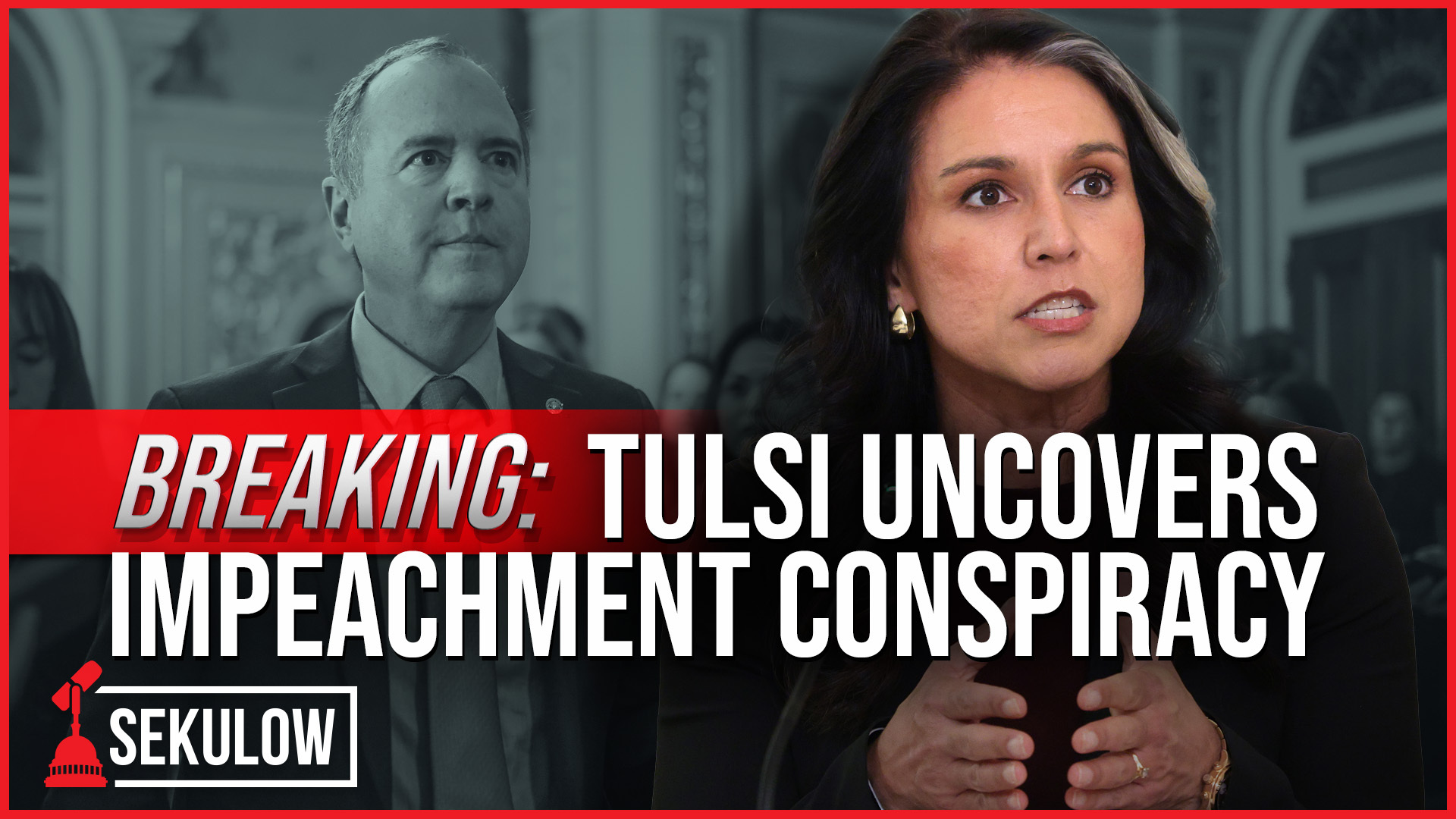 BREAKING: Tulsi Uncovers Impeachment Conspiracy Against Trump