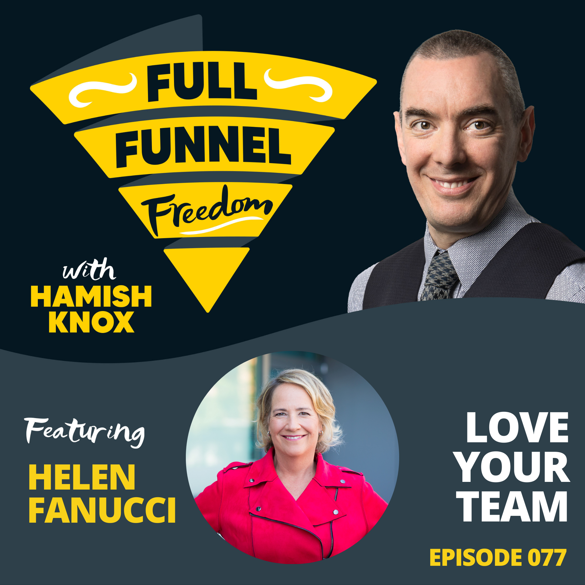 077 Love Your Team with Helen Fanucci from Microsoft