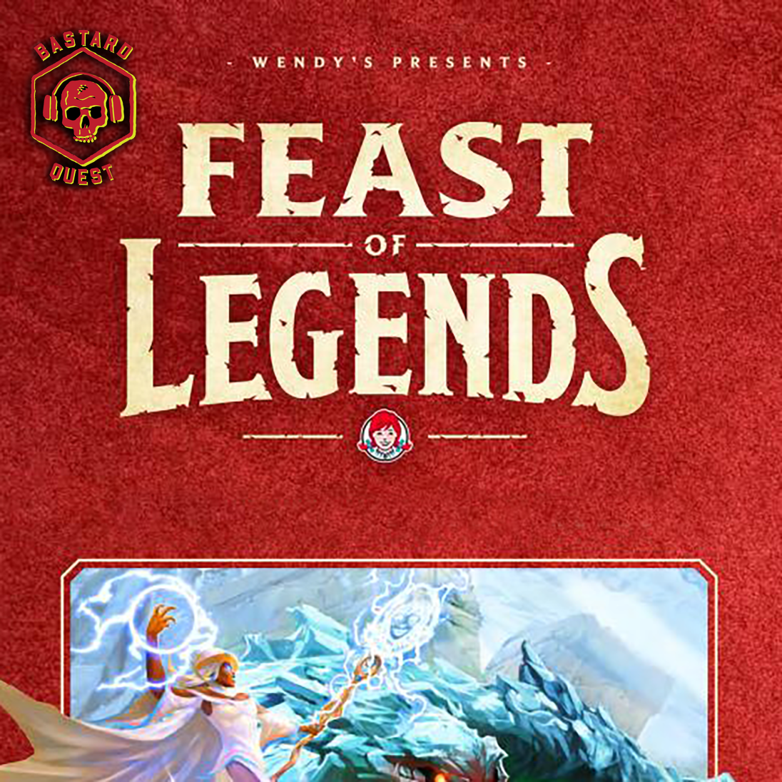 Episode 150 - WENDY'S FEAST OF LEGENDS