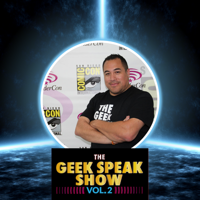The Geek Speak Show Vol.2