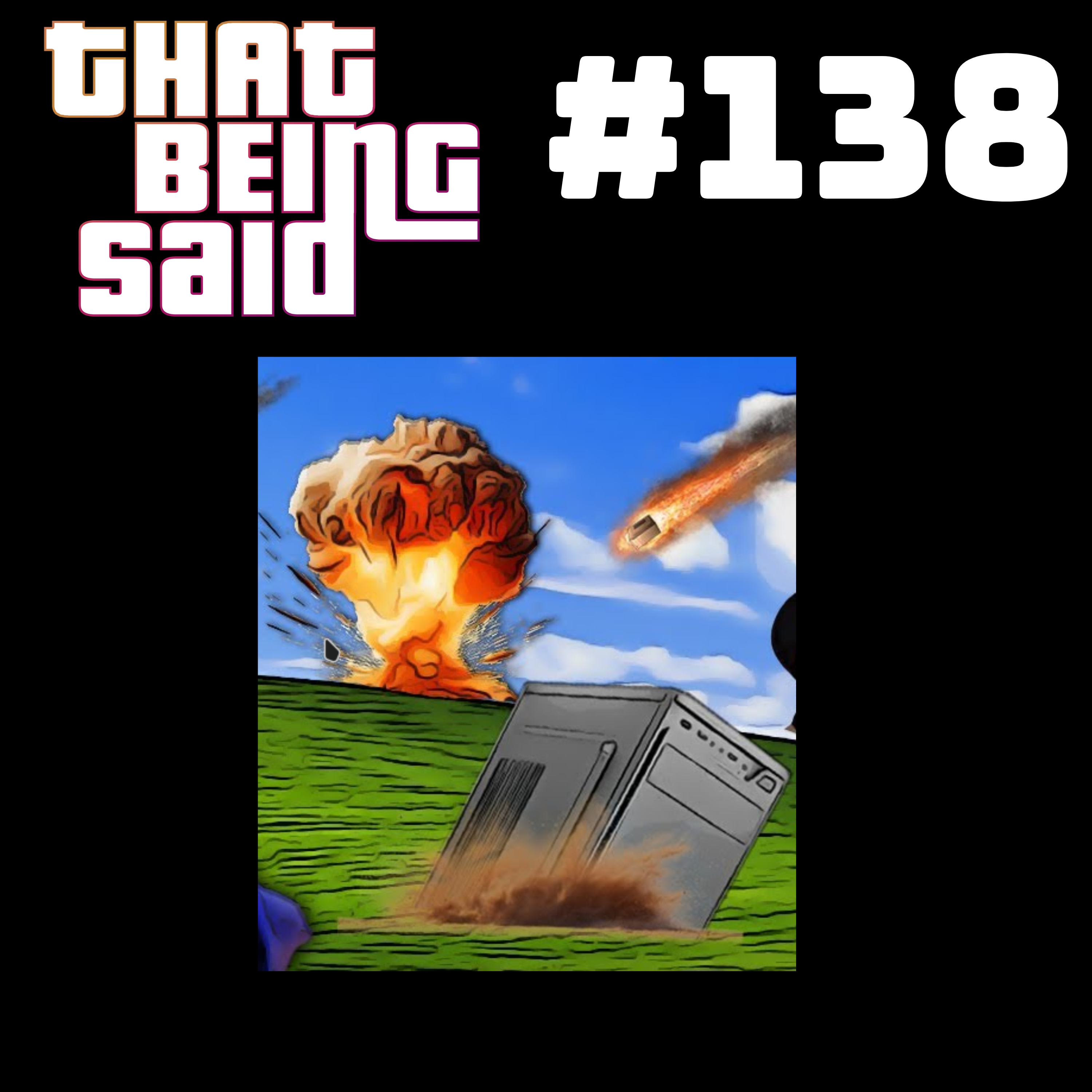 That Being Said Podcast