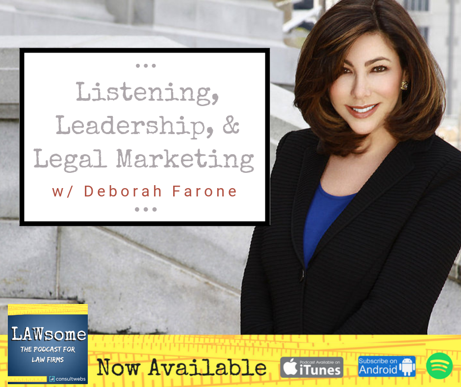 Listening, Leadership, & Legal Marketing