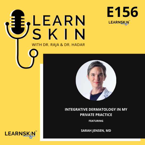 Learn Skin with Dr. Raja and Dr. Hadar