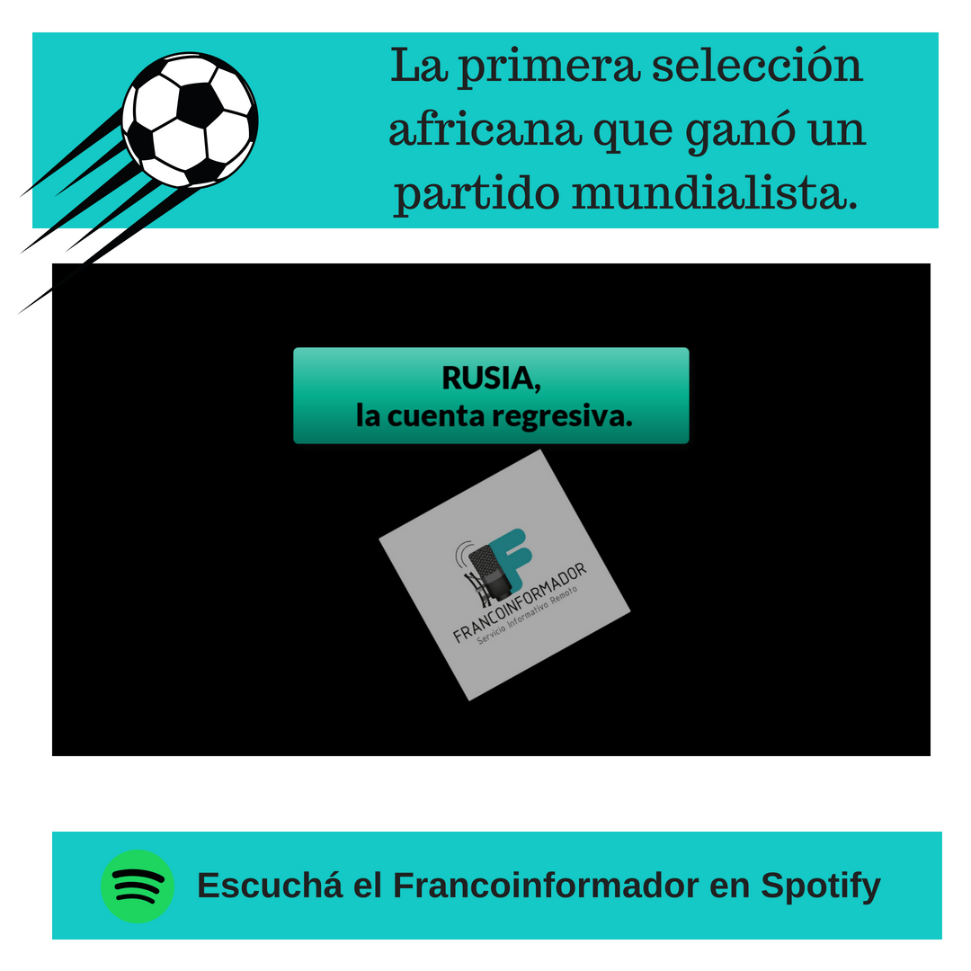 La primera selección africana que ganó un partido mundialista. episode artwork
