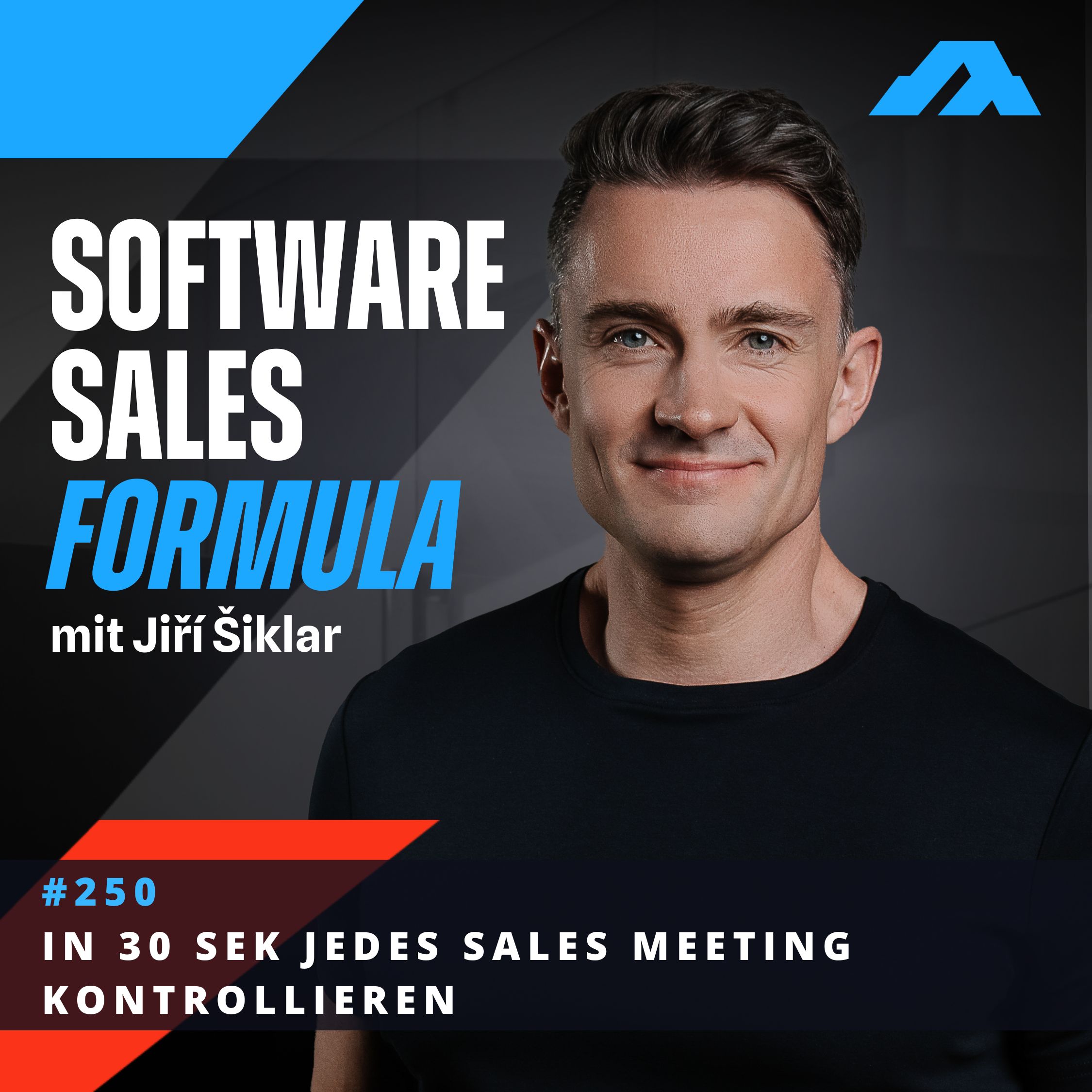 Software Sales Formula (ehem. DEAL Podcast) | IT & SaaS Vertrieb mit Jiri Siklar