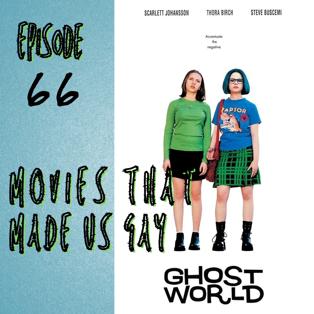 Movies That Made Us Gay