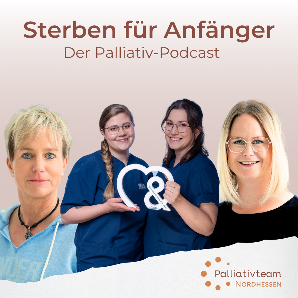 Sterben für Anfänger - Der Palliativ-Podcast