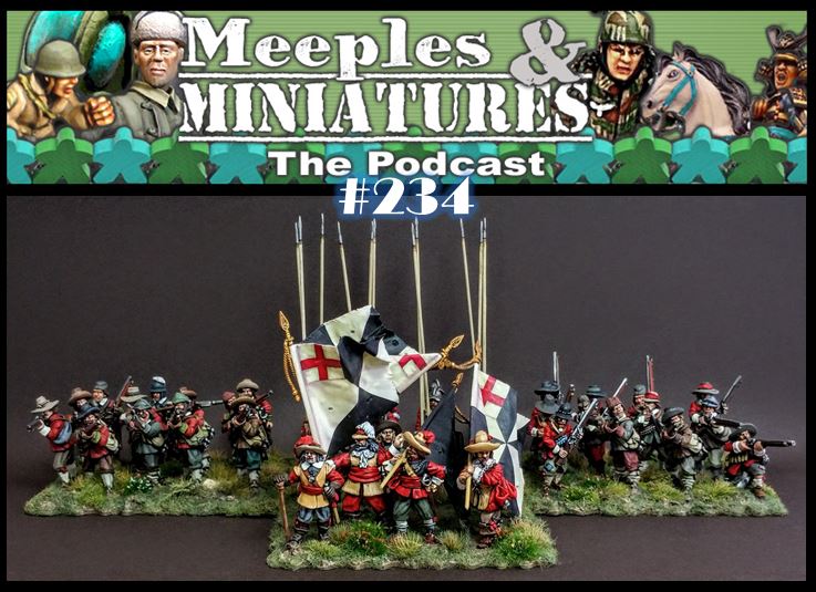 Meeples & Miniatures - Episode 234 - For King And Parliament