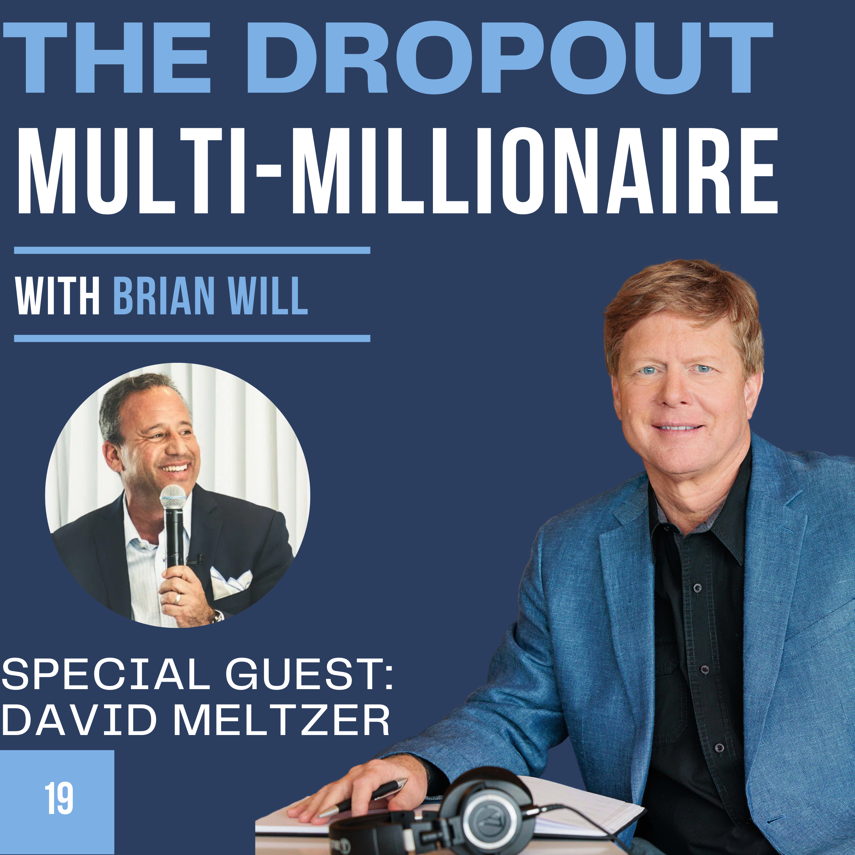 The Dropout Multi-Millionaire Podcast