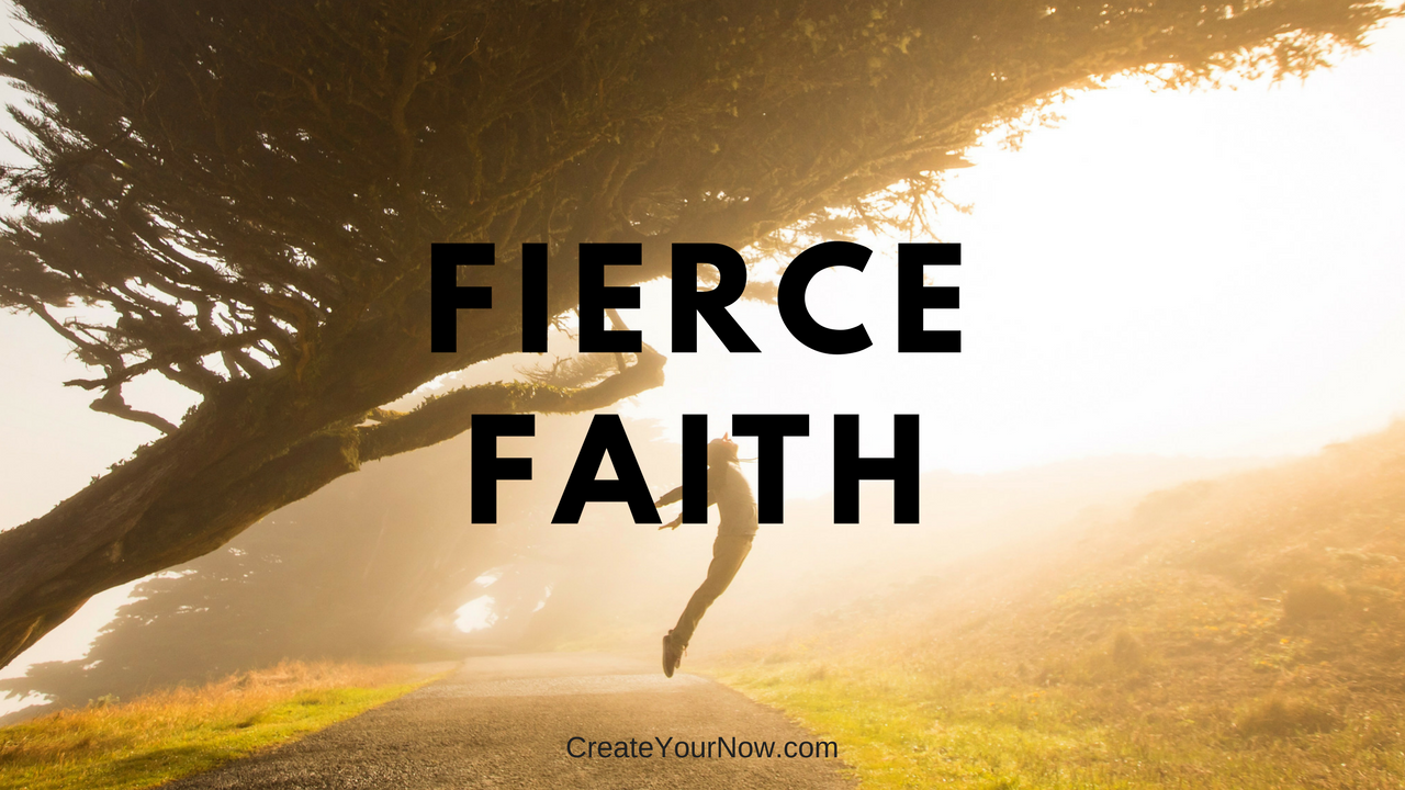 1160 Fierce Faith