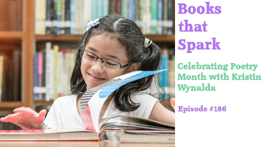 Episode 186-Celebrating Poetry Month with Kristin Wynalda