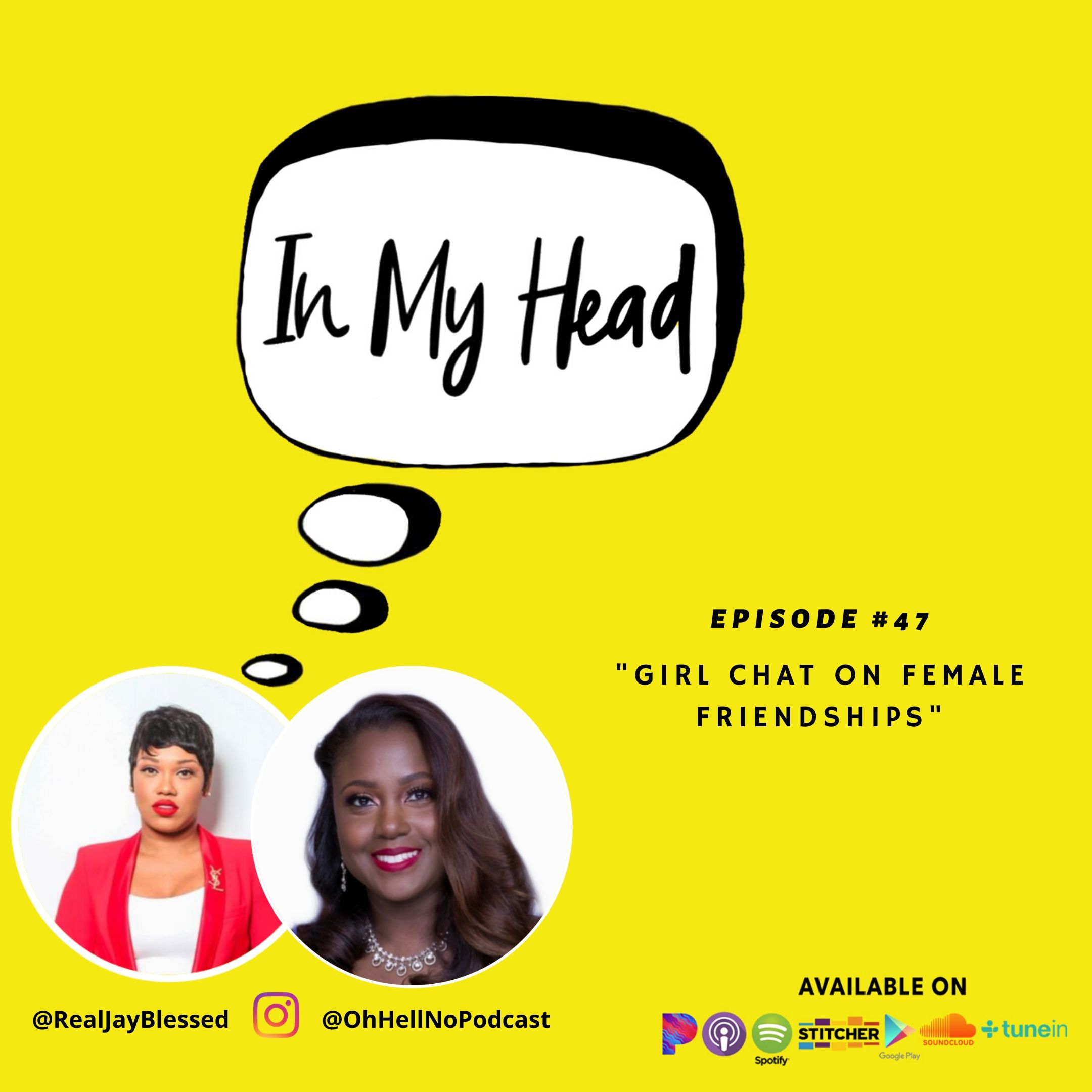Ep 47: “Girl Chat on Female Friendships" (with K. Nicole Bent)