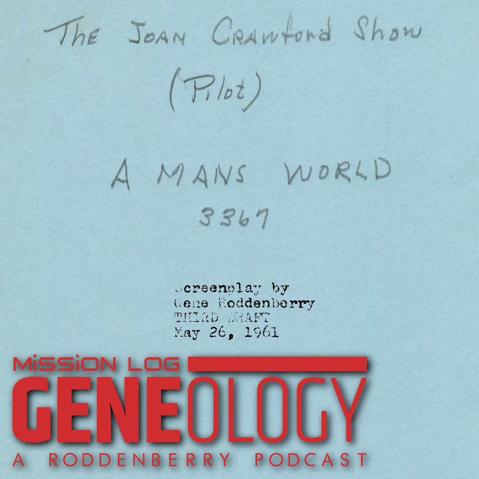 Gene-ology 73 - A Man's World