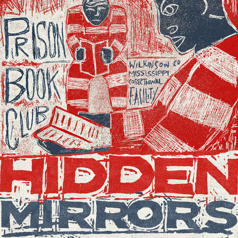 Hidden Mirrors: Official Trailer | Inside Mississippi’s Prison Book Club