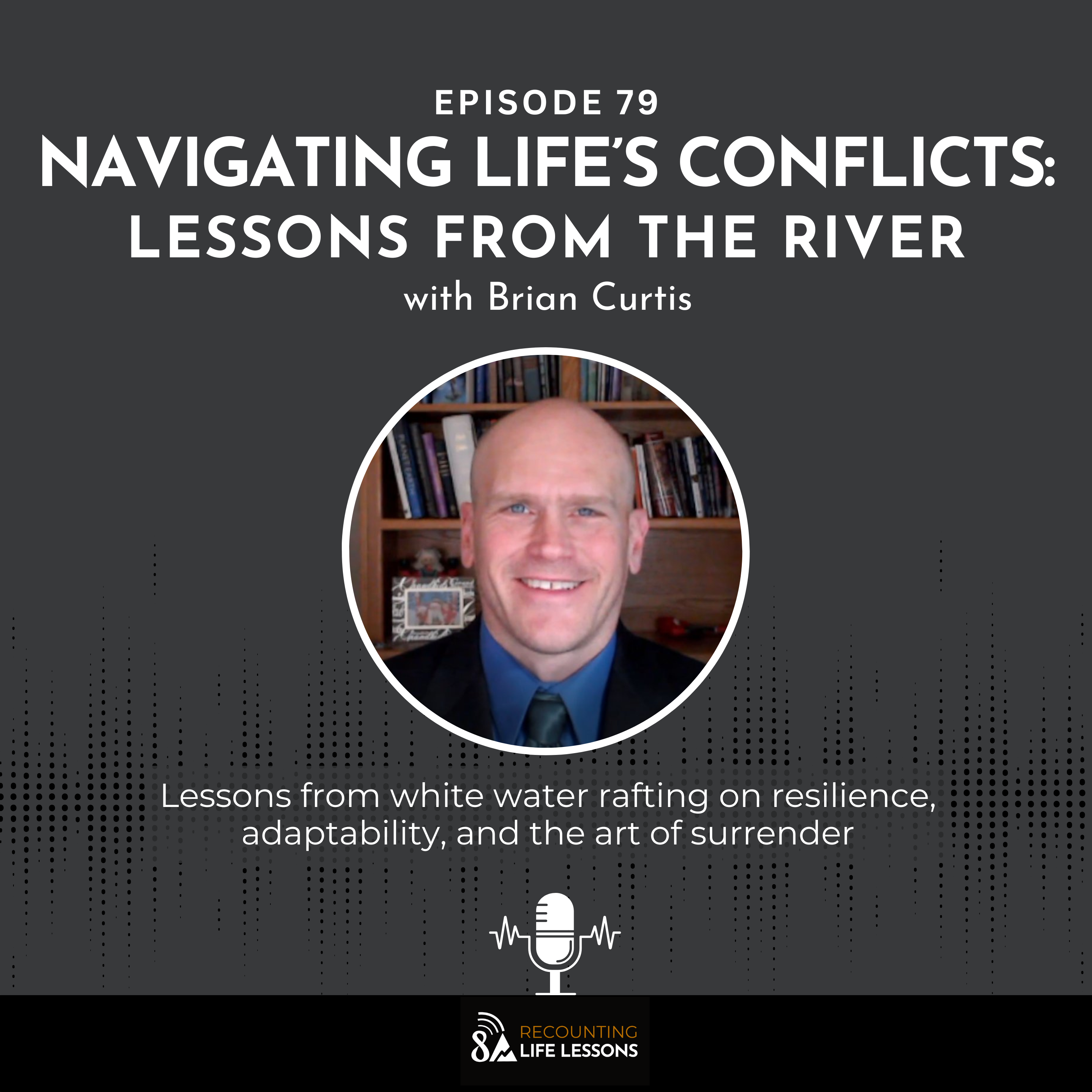 Recounting Life Lessons