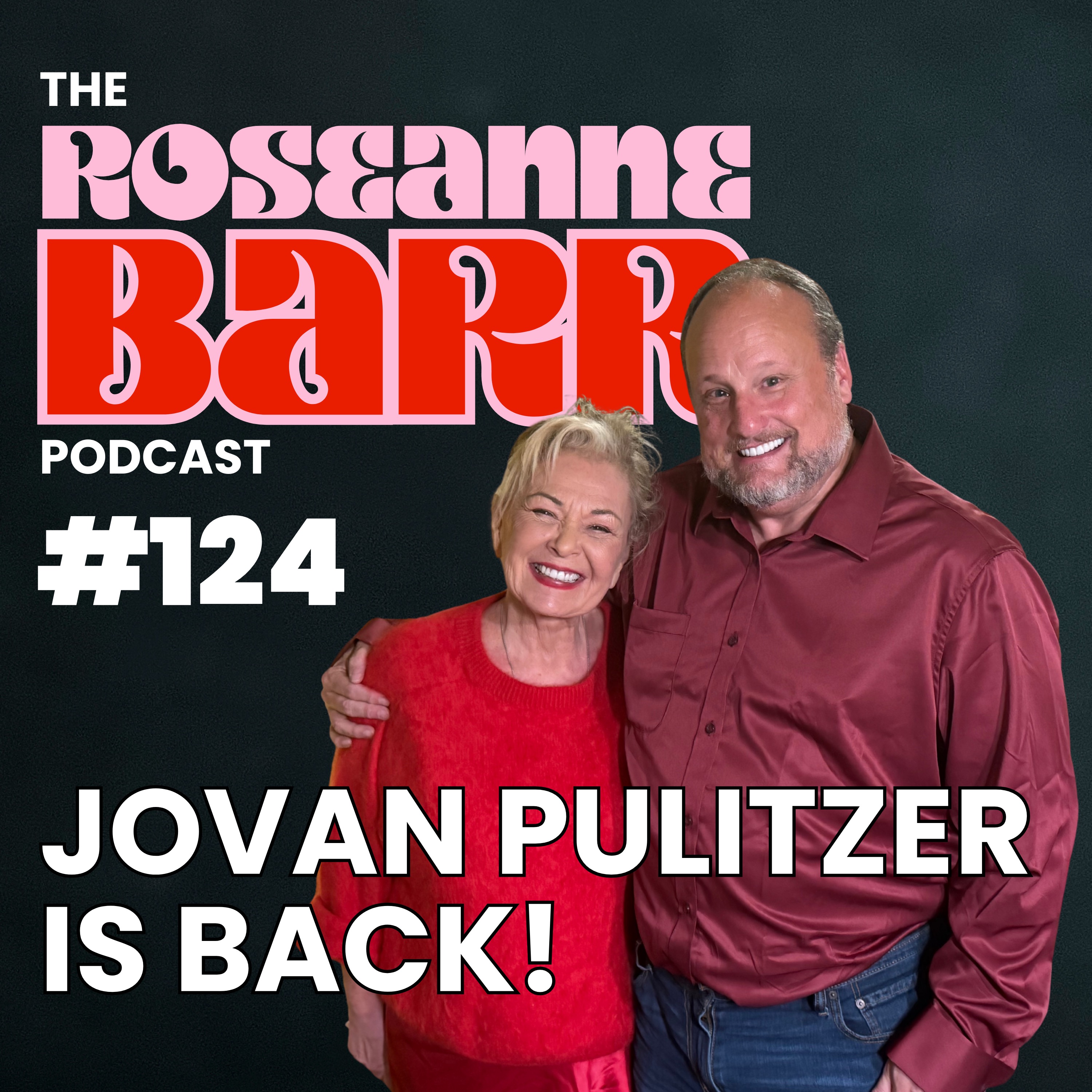 The Roseanne Barr Podcast