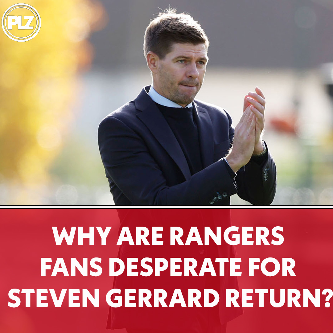 Why are Rangers fans desperate for Steven Gerrard return? | The Journos