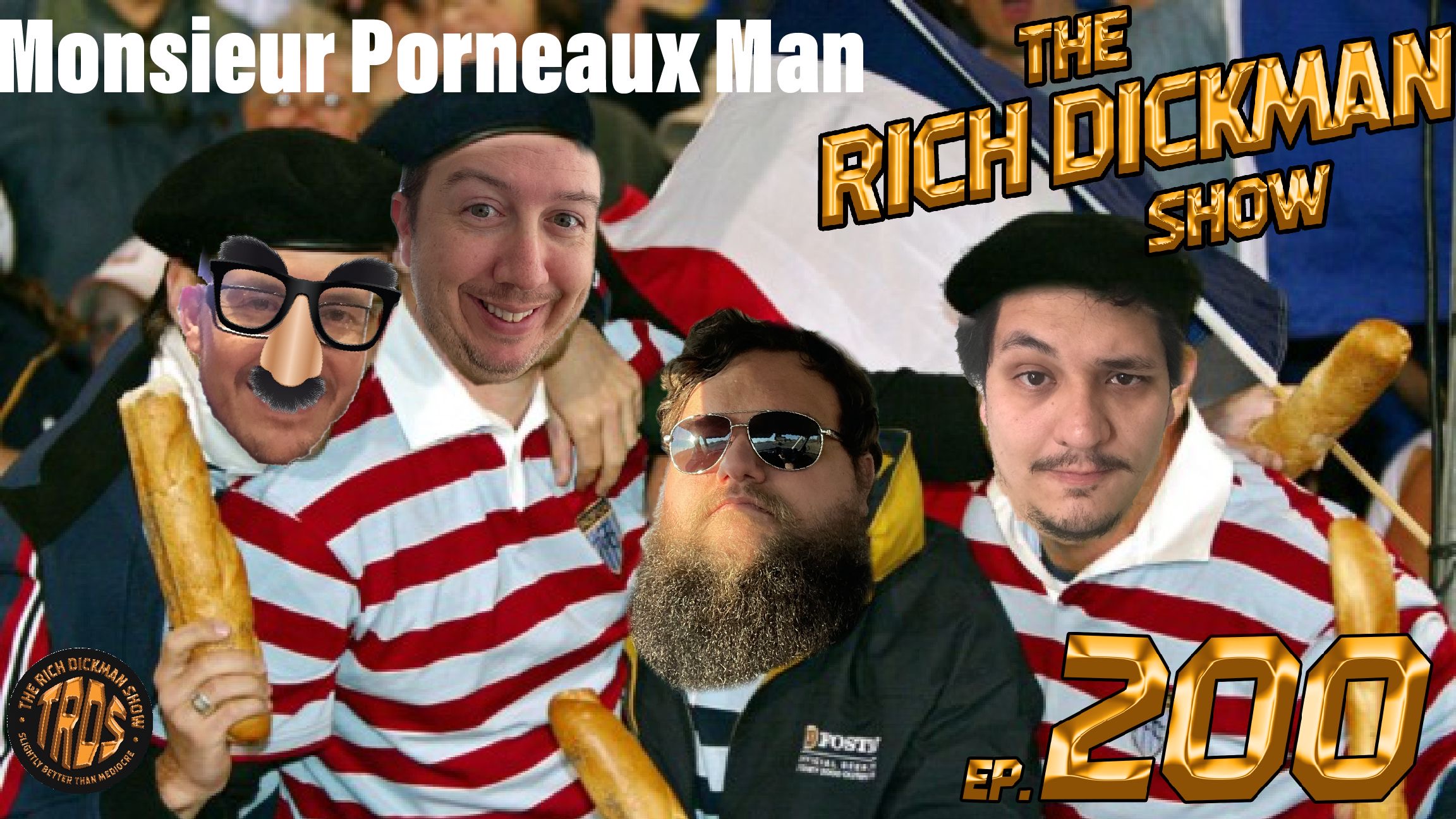Episode 200 - Monsieur Porneaux Man