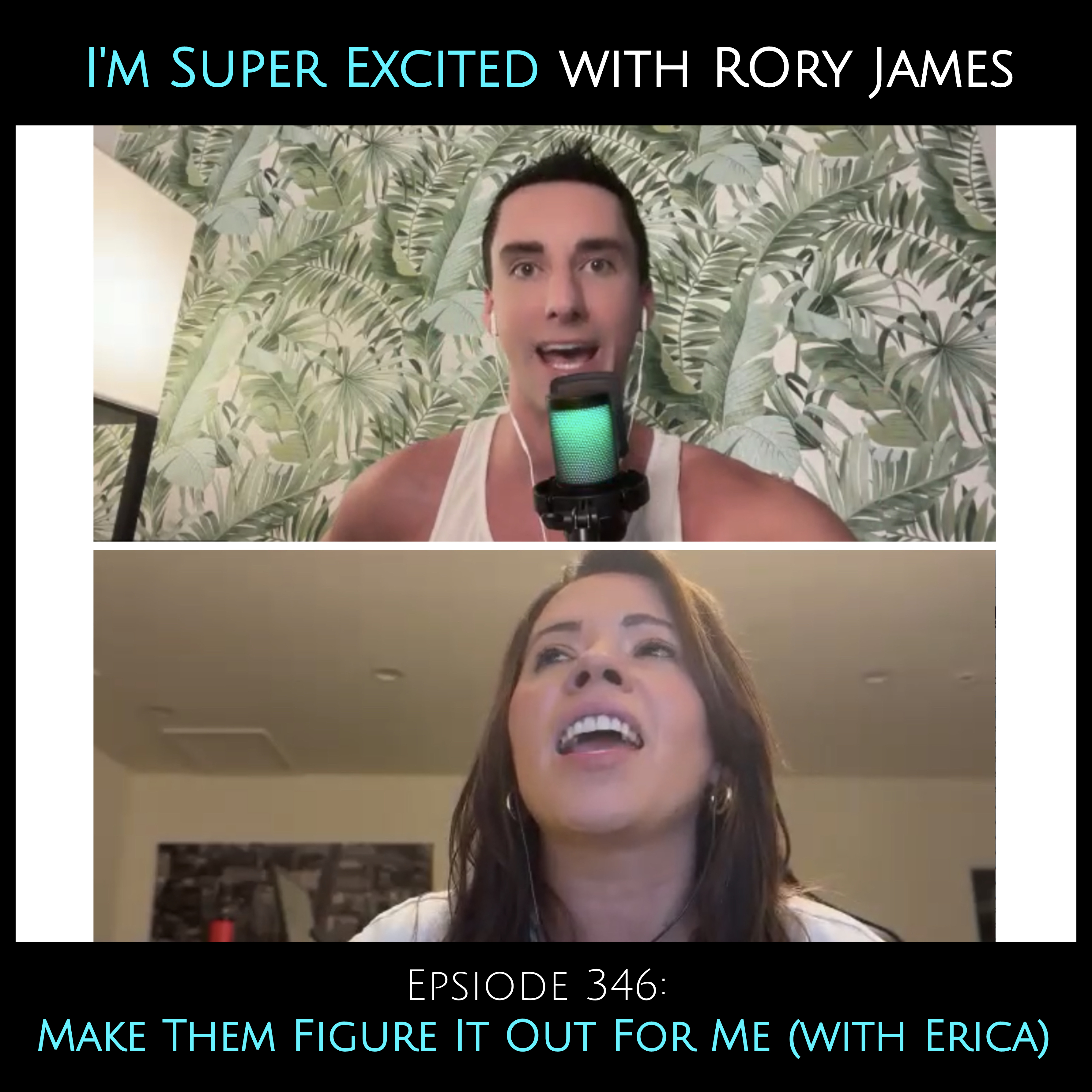 Make Them Figure It Out For Me (with Erica)