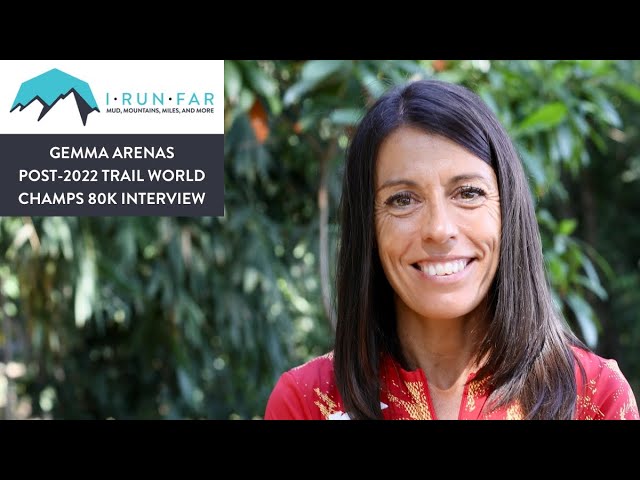 Gemma Arenas Post-2022 Trail World Champs 80k Interview