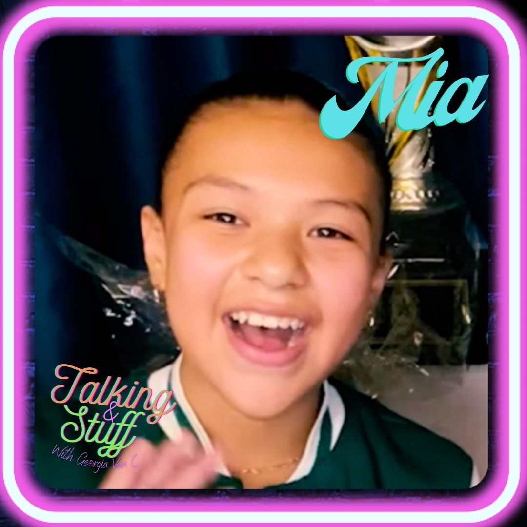 Ep 19. Mia - Talking and Stuff with Georgia Van C Ep 19. Mia - Talking and Stuff with Georgia Van C
